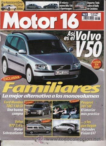 Coches: REVISTA MOTOR 16 N&ordm; 963 A&Ntilde;O 2002. PRUEBA: PEUGEOT 307 SW. VOLVO V70 2.4D. FORD MONDEO TDCI WAGON GHI
