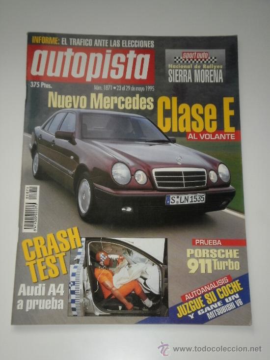 Coches: AUTOPISTA N&ordm; 1871 - PORSCHE 911 TURBO / MERCEDES CLASE E / FORD ESCORT 1.8i 5P / TOUR DE FRANCE