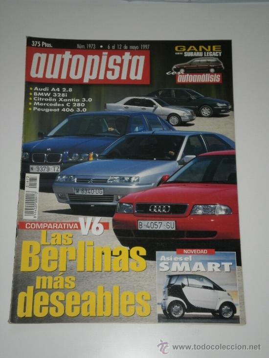 Coches: AUTOPISTA N&ordm; 1973 - BMW 328i / CITROEN XANTIA ACTIVA V6 / MERCEDES C 280 / PEUGEOT 406 SVE / AUDI A4