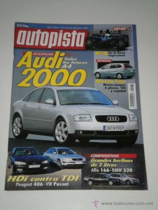 Coches: AUTOPISTA N&ordm; 2058 - BMW 520i / ALFA 166 2.0 TS / MERCEDES A 160 CDI / PEUGEOT 406 HDI / VW PASSAT
