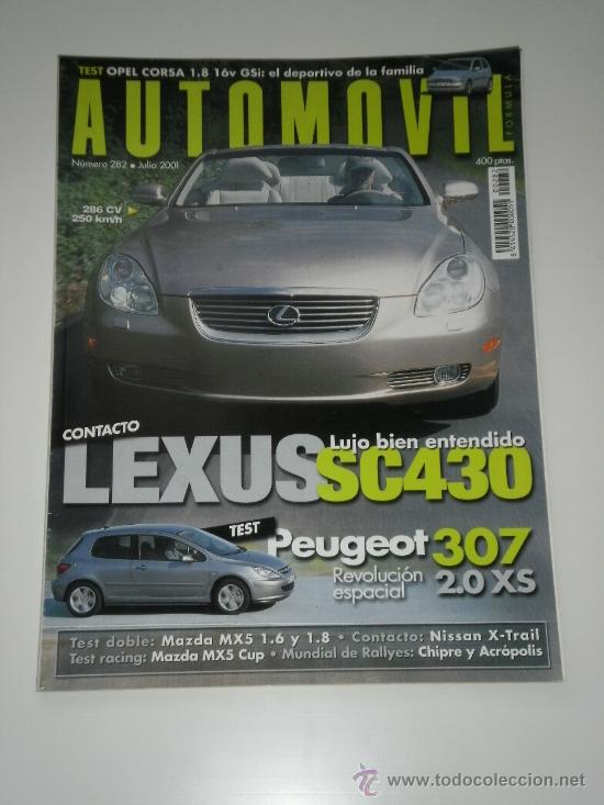 Coches: AUTOMOVIL N&ordm; 282 - MAZDA MX 5 1.6 - 1.8 - MX5 CUP / PEUGEOT 307 2.0 XS / OPEL CORSA GSI / LEXUS SC