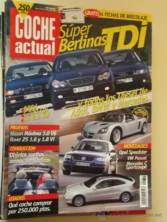 Coches: COCHE ACTUAL 644 AGO 2000.A4 V6 TDI-BMW 320D-MB 220 CDINISSAN M&Aacute;XIMA 3.0.ROVER 25-45