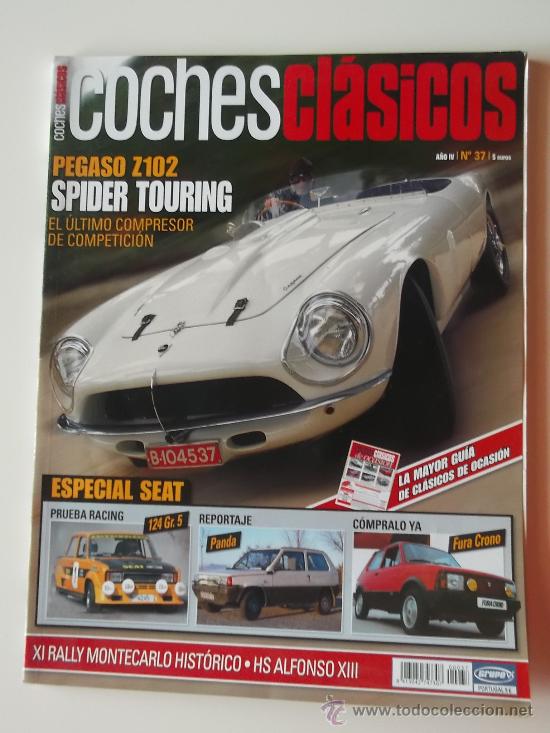 Coches: REVISTA COCHES CLASICOS NUMERO 37. PEGASO Z102. ESPECIAL SEAT