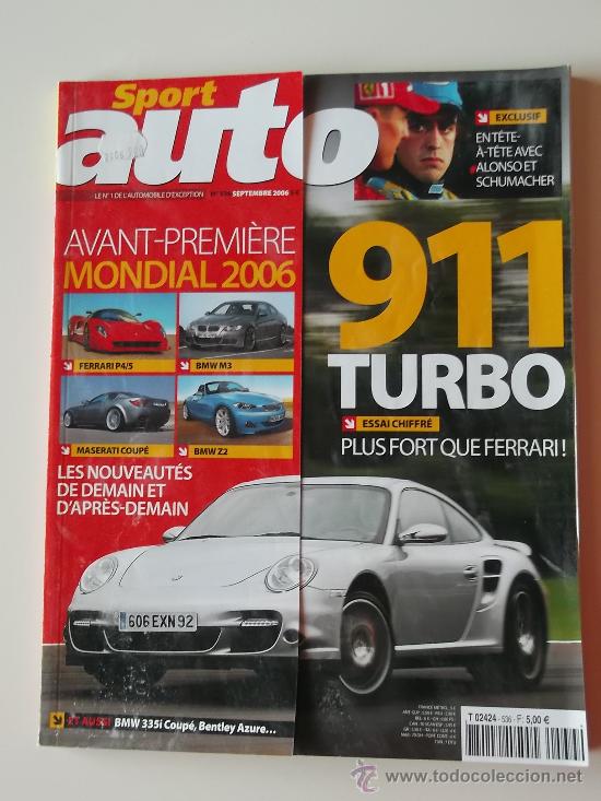 Coches: REVISTA FRANCESA SPORT AUTO SEPTIEMBRE 2006. PORSCHE 911 TURBO. 195 P&Aacute;GINAS