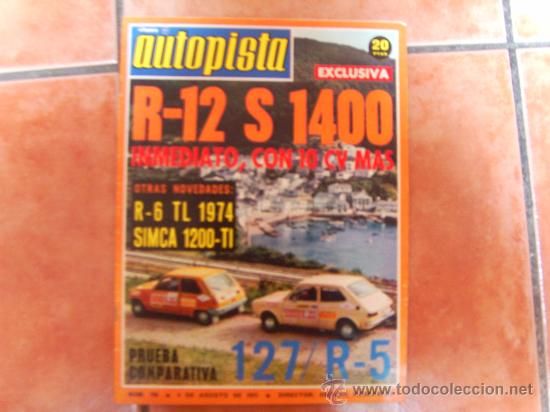 Cars: AUTOPISTA  N&ordm; 756, prueba comparativa seat 127con R-5.. R-12 s1400, R-6 TL,
