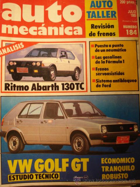 Autos: REVISTA AUTOMECANICA - NUM. 184 Fiat Ritmo Abarth 130TC - Renault 5 supercinco -