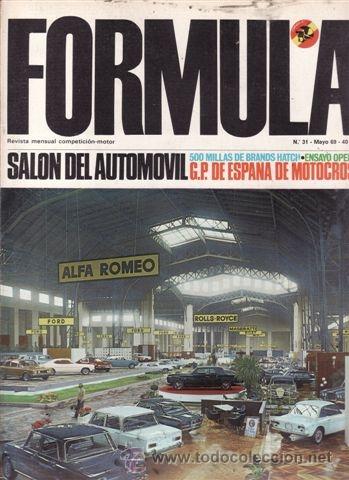 Voitures: REVISTA FORMULA N&ordm; 31 A&Ntilde;O 1969. PRUEBA: OPEL GT. GP DE ESPA&Ntilde;A MOTOCROSS. 500 MILLAS DE BRANDS HATCH.