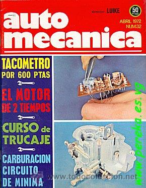 Autos: AUTOMECANICA N&ordm; 32 ABRIL 1972