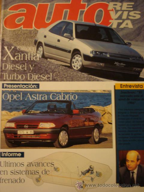Coches: REVISTA AUTOREVISTA 1805 Citroen Xantia TD - Opel Astra Cabrio - Especial Frenos
