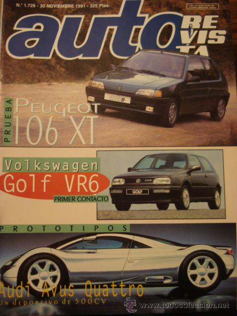 Cars: REVISTA AUTOREVISTA 1729 Peugeot 106 XT prueba - VW Golf VR6 Audi AVUS Quattro
