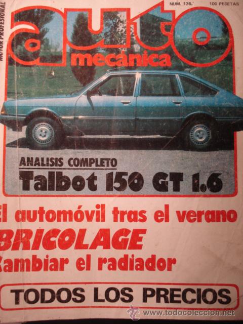 Autos: REVISTA AUTOMECANICA 126 Talbot 150 Gt Analisis completo