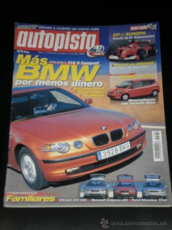 Coches: AUTOPISTA N&ordm; 2189 - JUN 2001 - BMW 316 ti COMPACT / F1 GP EUROPA / RALLY OURENSE / CITROEN C5 BREAK