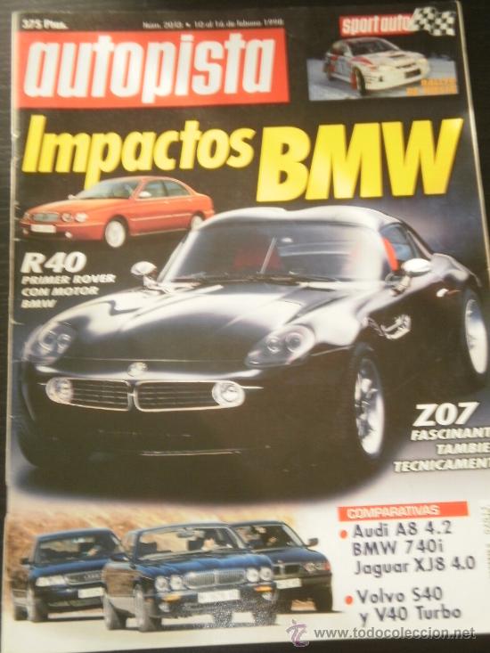 Coches: AUTOPISTA N&ordm; 2013 - FEB 1998 - VOLVO S V40 / BMW Z07 / ROVER 600 / AUDI A8 QUATTRO / JAGUAR XJ8