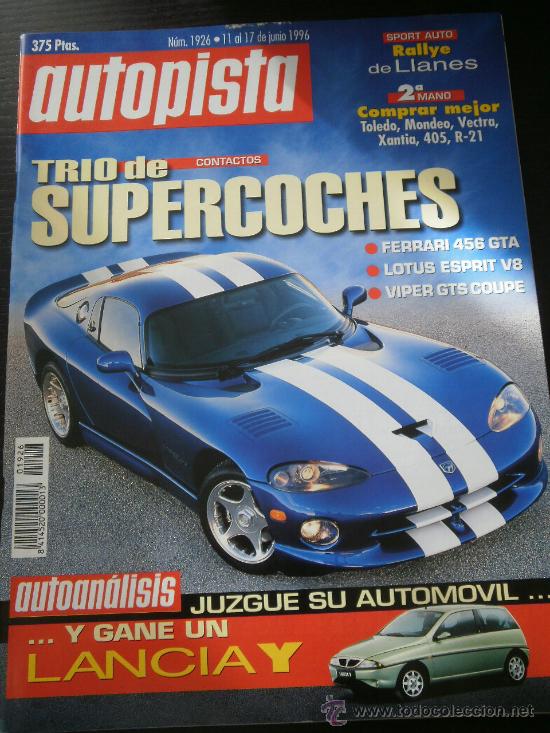 Coches: AUTOPISTA N&ordm; 1926 - JUNIO 1996 - HONDA CIVIC COUPE / FERRARI 456 GTA / LOTUS ESPRIT V8 /CITROEN SAXO