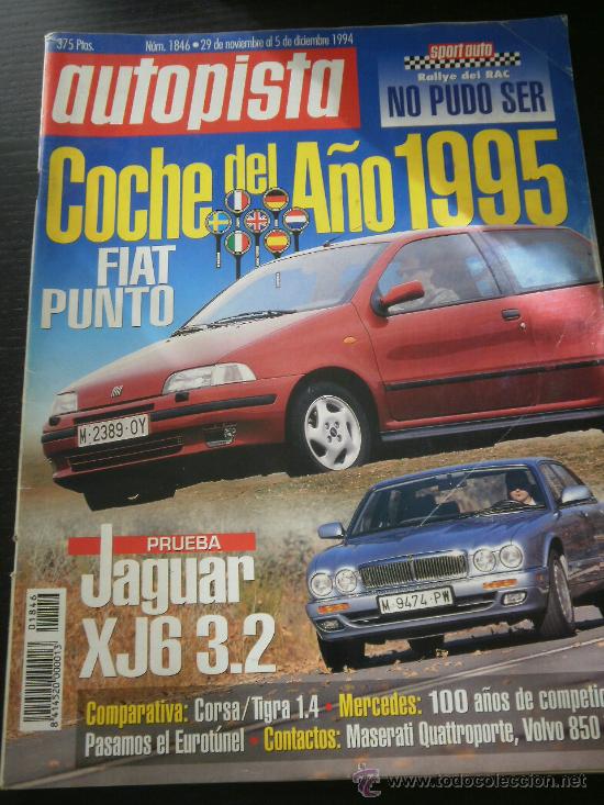 Coches: AUTOPISTA N&ordm; 1846 - NOV 1994 - JAGUAR XJ6 / MERCEDES E 320 CABRIO / VOLVO T5R / OPEL CORSA SPORT