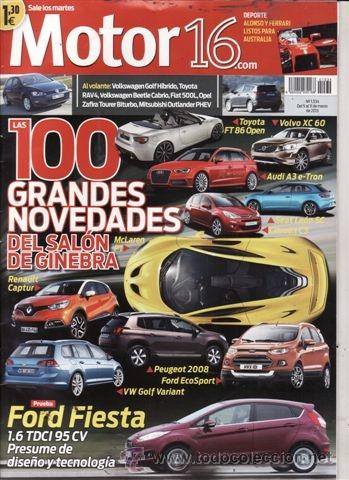 Coches: REVISTA MOTOR 16 N&ordm; 1534 A&Ntilde;O 2013. PRUEBA: FORD FIESTA 1.6 TDCI 95 CV.