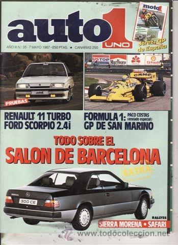 Coches: REVISTA AUTO 1 A&Ntilde;O 1987 N&ordm; 35. PRUEBA: RENAULT R-11 TURBO. LANCIA DELTA 4WD. FORD SCORPIO 2.4I GL.