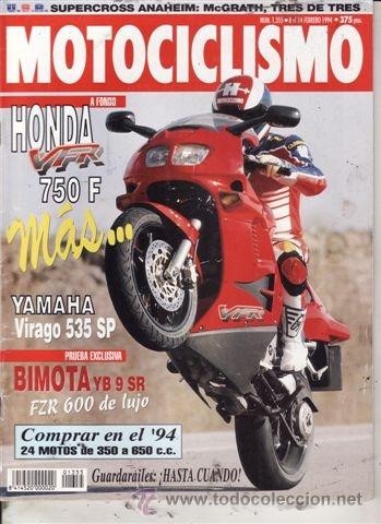 Coches: REVISTA MOTOCICLISMO N&ordm; 1355 A&Ntilde;O 1994. PRU: HONDA VFR 750 F. YAMAHA VIRAGO 535 SP. BIMOTA YB 9 SR.