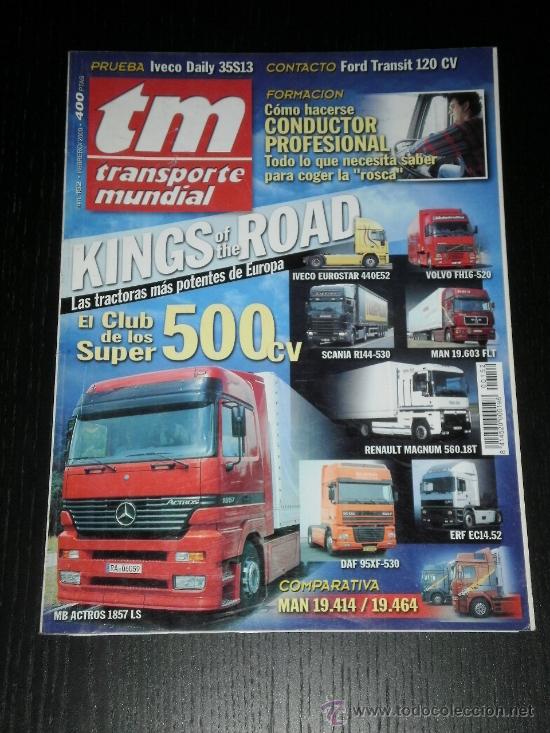 Autos: TRANSPORTE MUNDIAL TM N&ordm; 152 - MERCEDES ACTROS / DAF 95 XF / ERF / IVECO DAILY / FORD TRANSIT /VOLVO