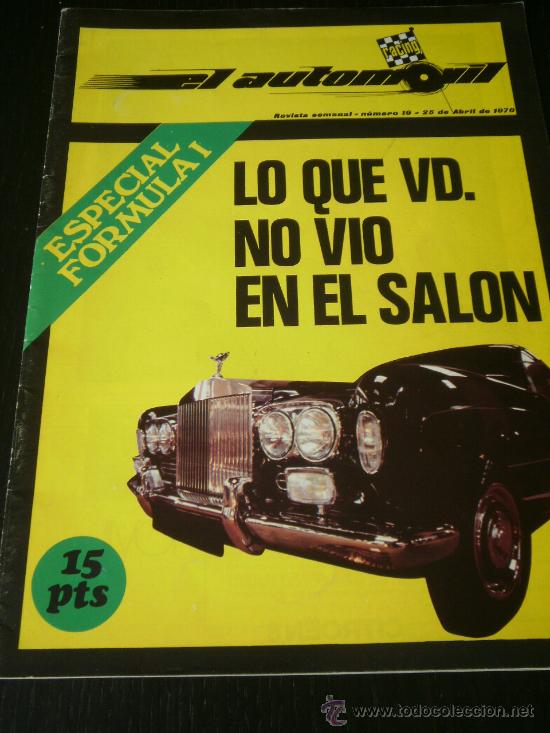 Autos: EL AUTOMOVIL  N&ordm; 19 - ABRIL 1970 - GP F1 ESPA&Ntilde;A / SALON BARCELONA / LE MANS / INCLUYE POSTER