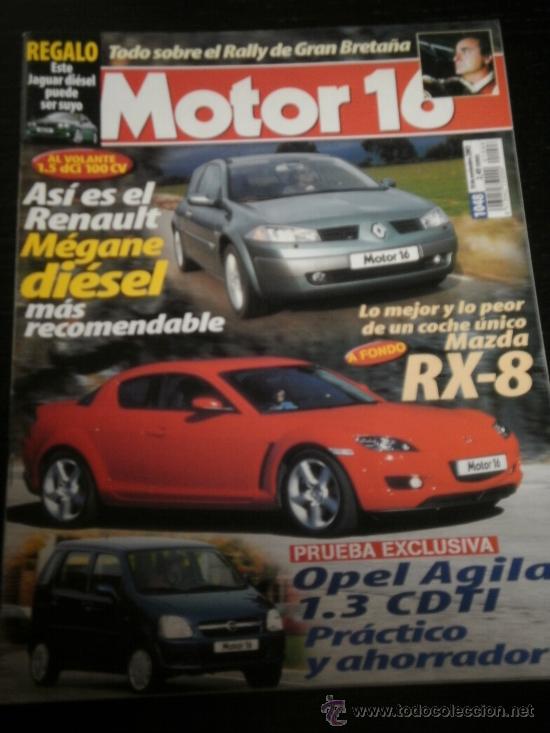 Coches: MOTOR 16 N&ordm; 1048 - NOV 2003 - RENAULT MEGANE / MAZDA RX8 / OPEL AGILA / FIAT PUNTO ABARTH
