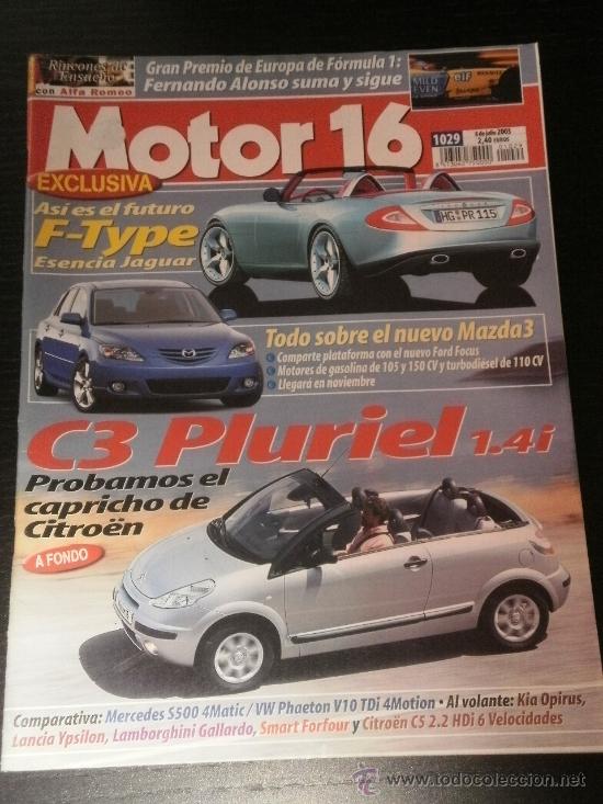Coches: MOTOR 16 N&ordm; 1029 - JUL 2003 - JAGUAR F-TYPE / MAZDA 3 / CITROEN C3 PLURIEL / FORMULA 1 ALONSO