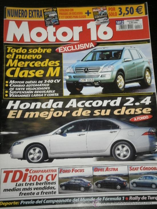 Coches: MOTOR 16 N&ordm; 1012 - MAR 2003 - MERCEDES CLASE M /HONDA ACCORD / VW BEETLE / BMW SERIE 3 / FORMULA 1