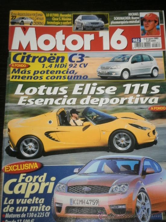 Coches: MOTOR 16 N&ordm; 982 - AGO 2002 - MERCEDES CLASE S / FORD CAPRI / LOTUS ELISE 111S / KIA CARNIVAL