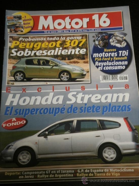 Coches: MOTOR 16 N&ordm; 917 - MAYO 2001 - PEUGEOT 307 / HONDA STREAM / PEUGEOT 307 / GP ESPA&Ntilde;A MOTOCICLISMO