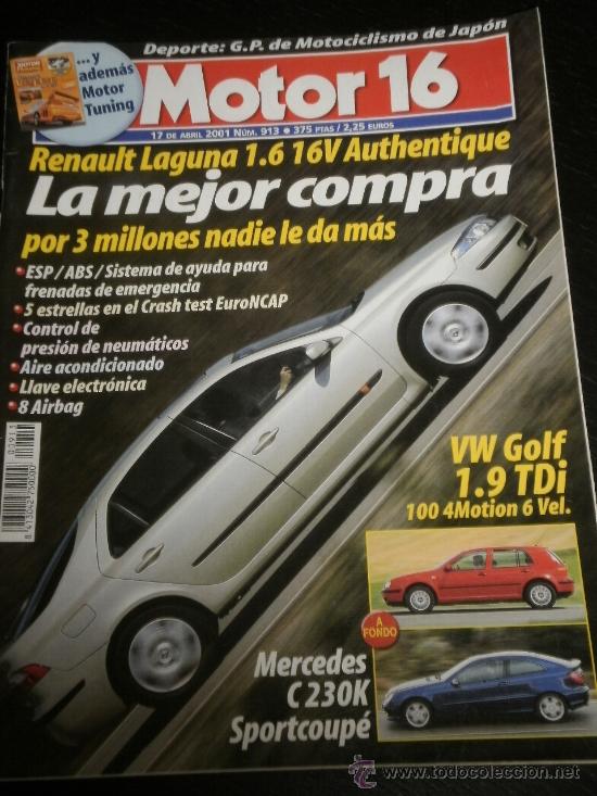 Coches: MOTOR 16 N&ordm; 913 - ABR 2001 - RENAULT LAGUNA / VW GOLF 4MOTION / MERCEDES C 230K / RENAULT TWINGO