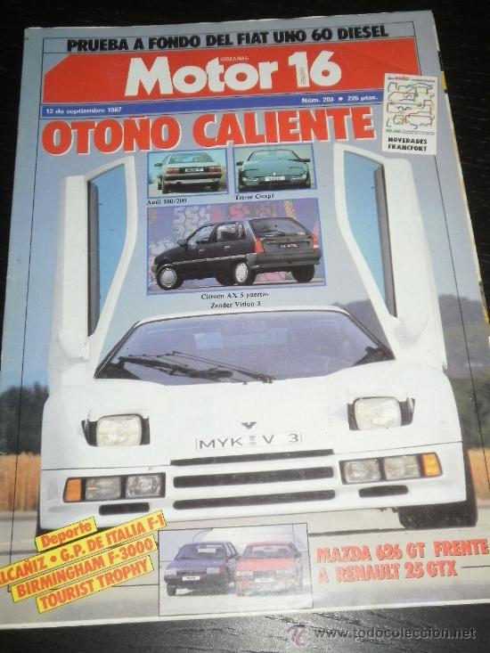 Coches: MOTOR 16 N&ordm; 203 - SEP 1987 - MAZDA 626 GT / RENAULT 25 GTX / CITROEN AX / LANCIA DELTA INTEGRALE