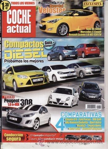 Coches: REVISTA COCHE ACTUAL N&ordm; 1194 A&Ntilde;O 2011. PRUEBA: PEUGEOT 308 1.6 E-HDI. COMPARATIVA: VW GOLF 1.6 TDI