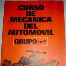 Coches: CURSO DE MECANICA DEL AUTOMIVIL GRUPO 26/27 DEL AÑO 1987. Lote 38927988