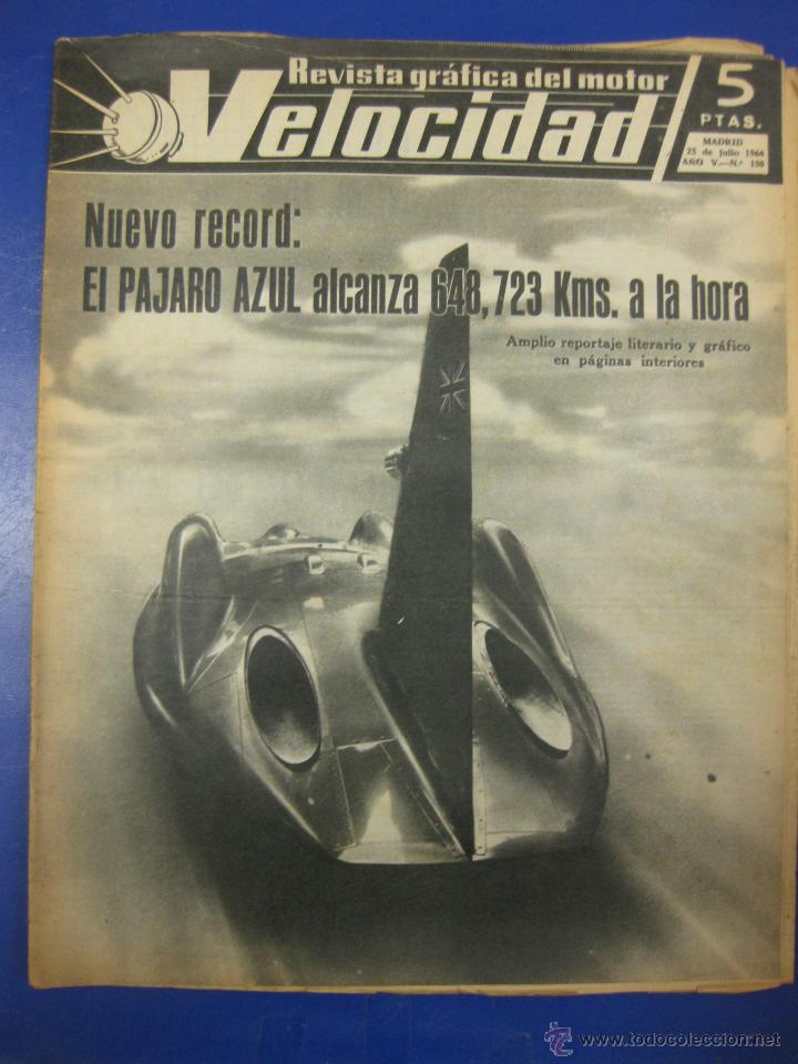 Cars: VELOCIDAD N&ordm; 150. 25 DE JULIO 1964.PAJARO AZUL 648 kM/H.WOLKSWAGEN,MERCEDES,OPEL,FORT,DKWBMW,NSU,...