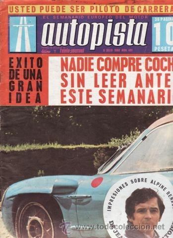 Coches: REVISTA AUTOPISTA N&ordm; 491 A&Ntilde;O 1968. PRUEBA: RENAULT ALPINE 1500.
