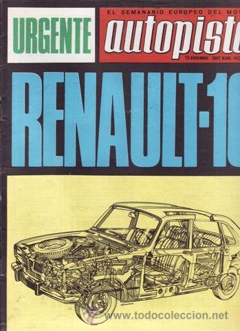 Coches: REVISTA AUTOPISTA N&ordm; 462 A&Ntilde;O 1967. CONTACTO: RENAULT T 16.