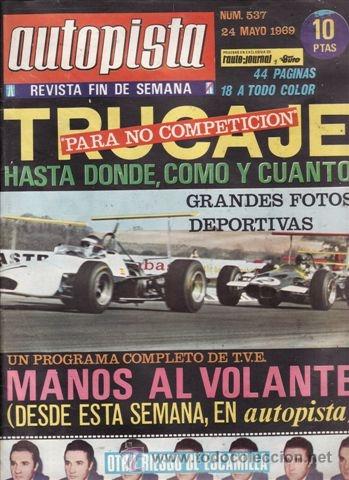 Coches: REVISTA AUTOPISTA N&ordm; 537 A&Ntilde;O 1969. PRUEBA: PORSCHE 911 S INYECCI&Oacute;N. .