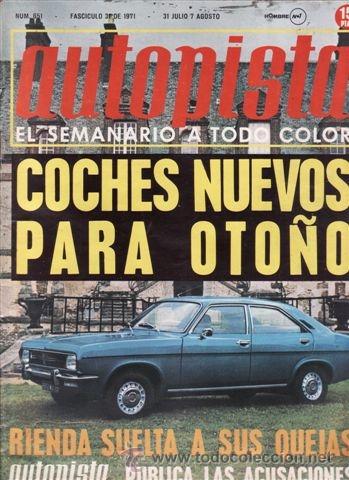 Coches: REVISTA AUTOPISTA N&ordm; 651 A&Ntilde;O 1971. CONTACTO: CHRYSLER 180.