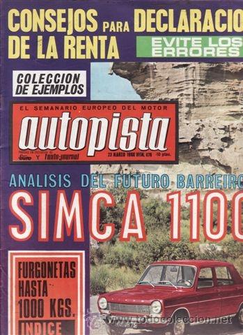 Coches: REVISTA AUTOPISTA N&ordm; 476 A&Ntilde;O 1968. PRUEBA: SIMCA 1100. FURGONETAS NACIONALES PARE MENOS DE 1 TM DE C