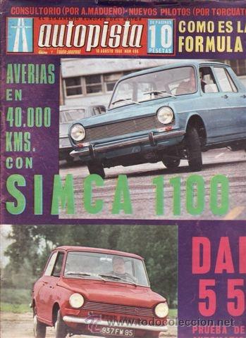 Coches: REVISTA AUTOPISTA N&ordm; 496 A&Ntilde;O 1968. PRUEBA: DAF 55. DESPIECE: SIMCA 1100. CONTACTO: SEAT 1500 PICK-UP