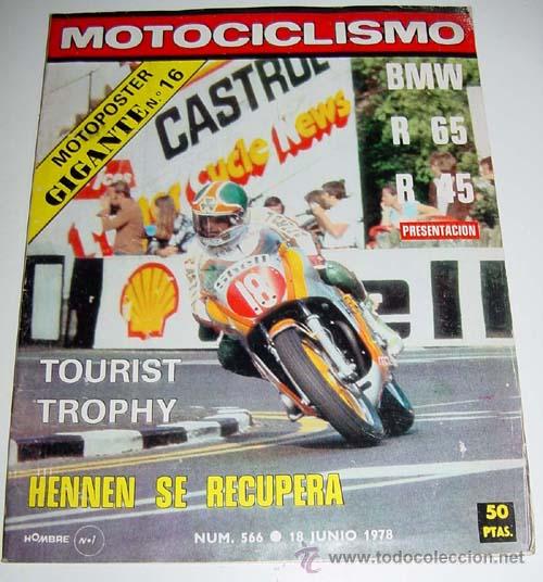 Carros: ANTIGUA REVISTA MOTOCICLISMO - N&ordm; 566 JUNIO 1978 - NUMEROSAS FOTOGRAFIAS DE MOTOS DE LA EPOCA - MIDE