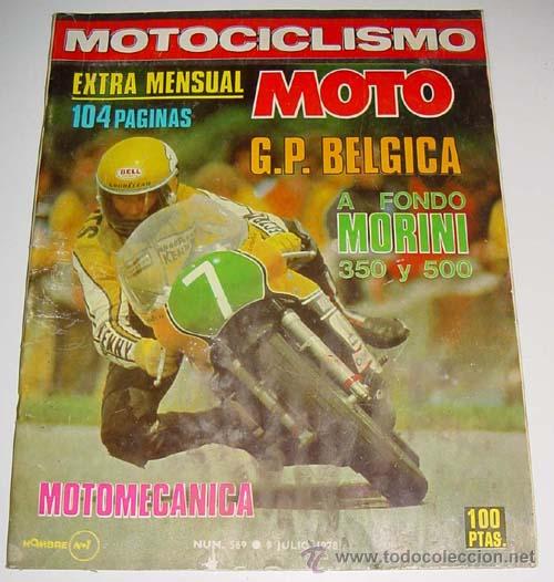 Carros: ANTIGUA REVISTA MOTOCICLISMO - N&ordm; 569 JULIO 1978 - NUMEROSAS FOTOGRAFIAS DE MOTOS DE LA EPOCA - MIDE