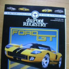 Coches: REVISTA EN INGLÉS DUPONT REGISTRY, A BUYER'S GALLERY OF FINE AUTOMOBILES, 2003 JANUARY. FORD GT