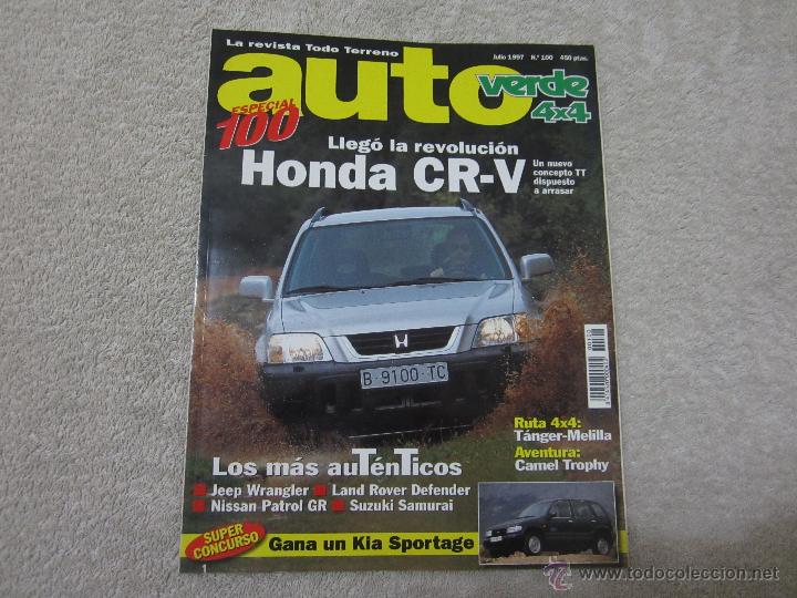 Coches: REVISTA AUTO VERDE 4X4 JULIO 1997 ESPECIAL N&ordm; 100 HONDA CR-V
