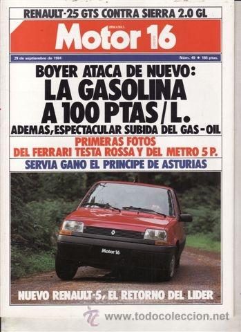 Coches: REVISTA MOTOR 16 N&ordm; 49 A&Ntilde;O 1984. COMPARATIVA: FORD SIERRA 2.0 GL Y RENAULT 25 GTS.