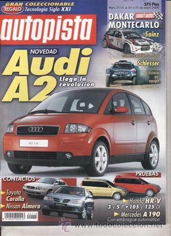 Coches: REVISTA AUTOPISTA N&ordm; 2115 A&Ntilde;O 2000. PRUEBA: HONDA HR V 1.6I 2WD 5P. MERCEDES A190 ELEGANCE.