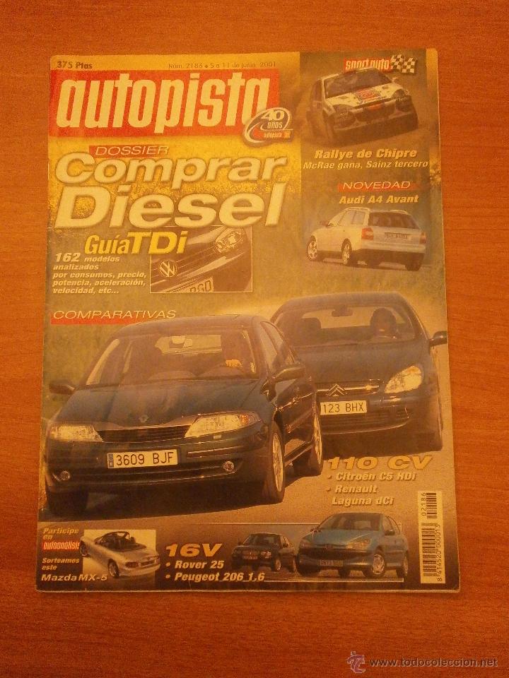 Autos: REVISTA AUTOPISTA - N&ordm; 2186- 5-11- JUNIO 2001-