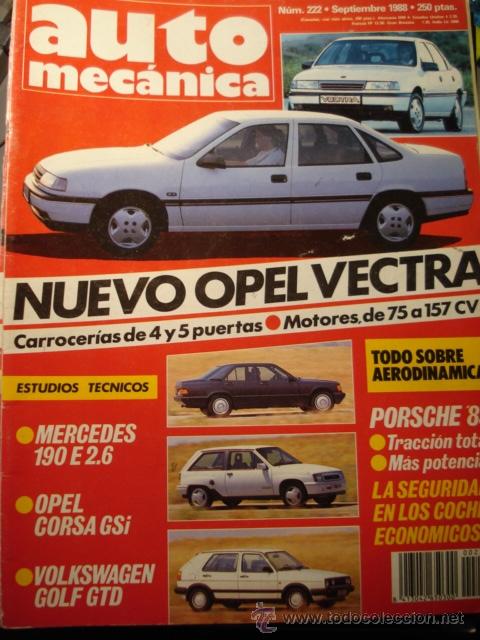 Autos: REVISTA AUTOMECANICA - NUM. 222 Nuevo Opel Vectra - Mercedes 190 E 2.6 - Opel Corsa GSi - VW GolfG