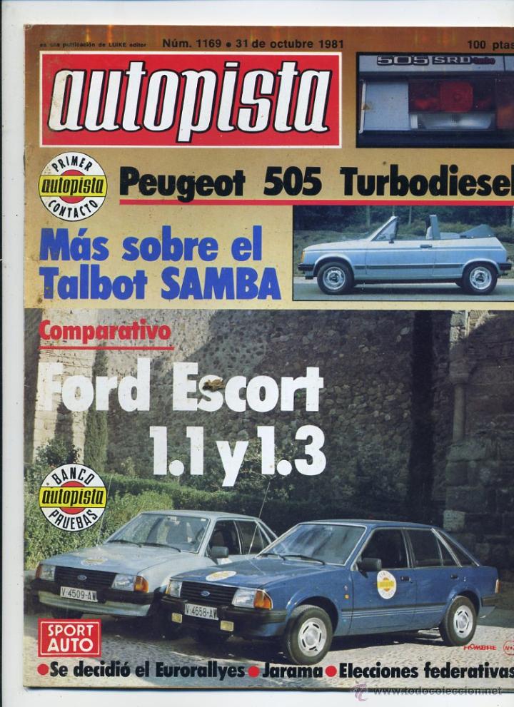 Coches: Autopista n&ordm; 1169 Peugeot 505 Turbodiesel Talbot Samba Ford Escort 1.1 y 1.3