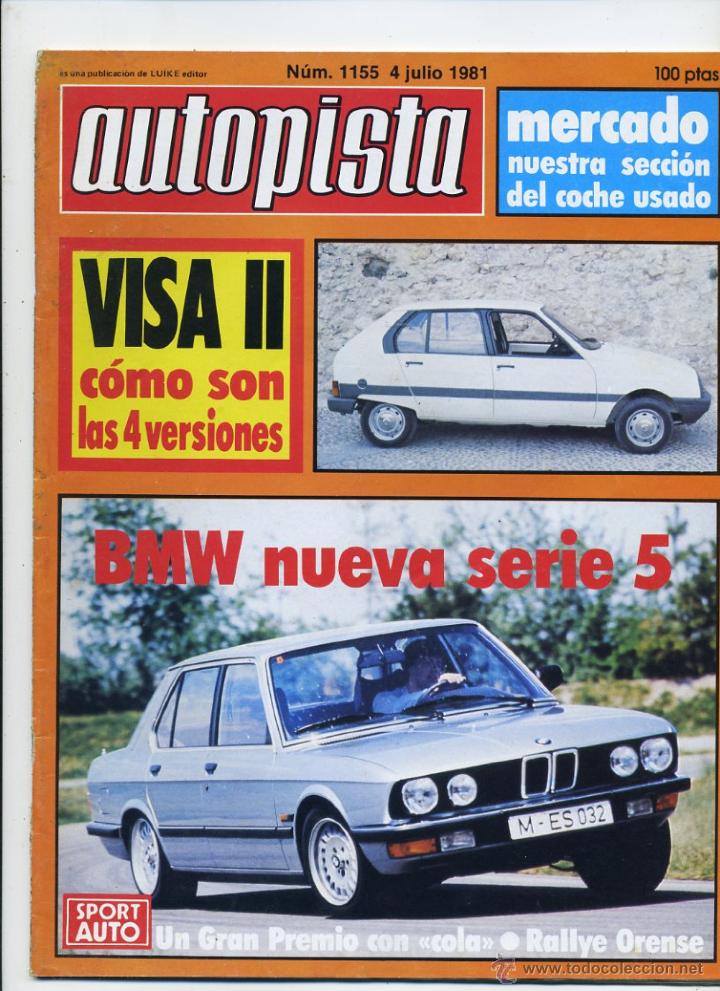 Coches: Autopista n&ordm; 1155 Citro&euml;n Visa II BMW Nueva Serie 5